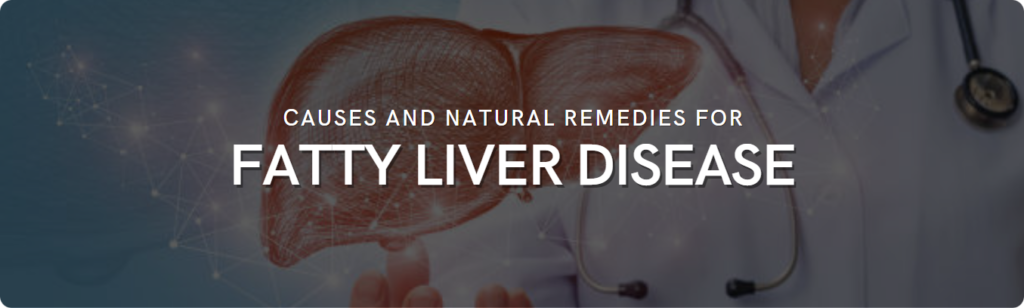 natural remedies for fatty liver disease